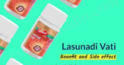 Dabur Lashunadi Vati Benefits and Side Effects in Hindi